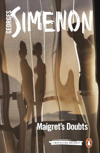Maigret's Doubts: Inspector Maigret #52 Maigret's Doubts: Inspector Maigret #52