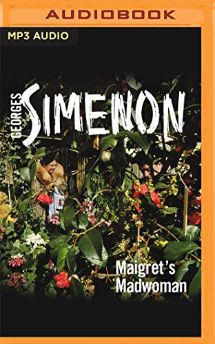 Maigret's Madwoman (Inspector Maigret, Band 72) von Audible Studios on Brilliance audio