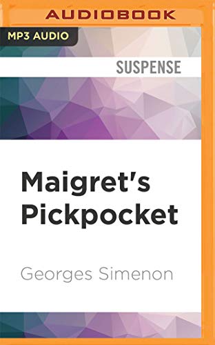 Maigret's Pickpocket (Inspector Maigret, Band 66) von Audible Studios on Brilliance audio