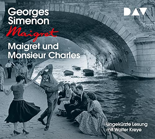 Maigret und Monsieur Charles: 75. Fall. Ungekürzte Lesung mit Walter Kreye (4 CDs) (Georges Simenon) von Der Audio Verlag