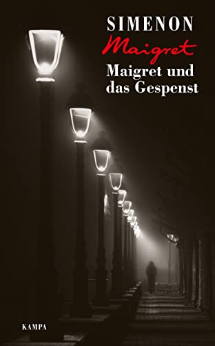 Maigret und das Gespenst (Georges Simenon: Maigret) von Kampa Verlag
