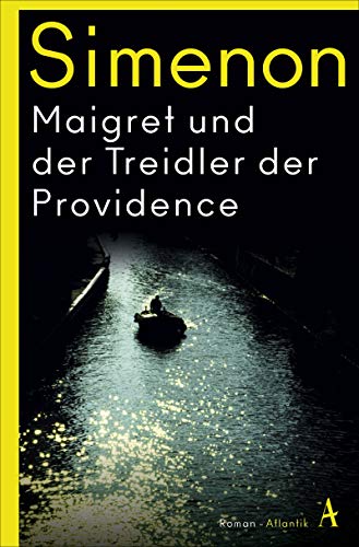 Maigret und der Treidler der Providence: Roman von Atlantik Verlag