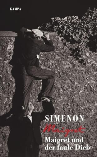 Maigret und der faule Dieb (Georges Simenon: Maigret) von Kampa Verlag
