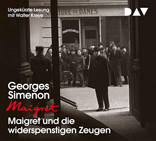 Maigret und die widerspenstigen Zeugen: 53. Fall. Ungekürzte Lesung mit Walter Kreye (4 CDs) (Georges Simenon) von Der Audio Verlag