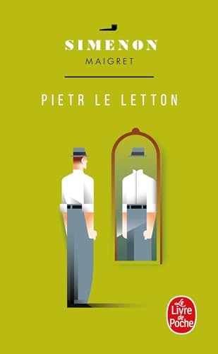 Pietr le letton: Le commissaire Maigret
