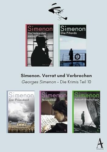 Simenon. Verrat und Verbrechen: Georges Simenon - Die Krimis Teil 10 Simenon. Verrat und Verbrechen: Georges Simenon - Die Krimis Teil 10