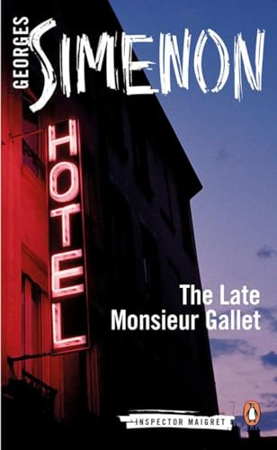 The Late Monsieur Gallet: Inspector Maigret #2