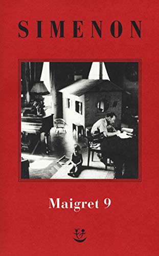 I Maigret: Maigret e l'uomo della panchina-Maigret ha paura-Maigret si sbaglia-Maigret a scuola-Maigret e la giovane morta. Nuova ediz. (Vol. 9) (Gli Adelphi. Le inchieste di Maigret)