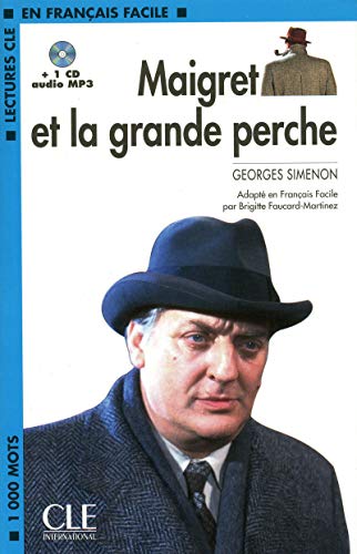 Maigret Et La Grande Perche Book + MP3 CD (Level 2) von CLÉ INTERNACIONAL