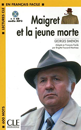 Maigret et la jeune morte - Niveau 1 - Lecture CLE en Français facile - Livre + CD von CLÉ INTERNACIONAL