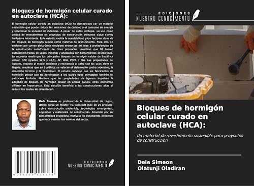Bloques de hormigón celular curado en autoclave (HCA):: Un material de revestimiento sostenible para proyectos de construcción von Ediciones Nuestro Conocimiento