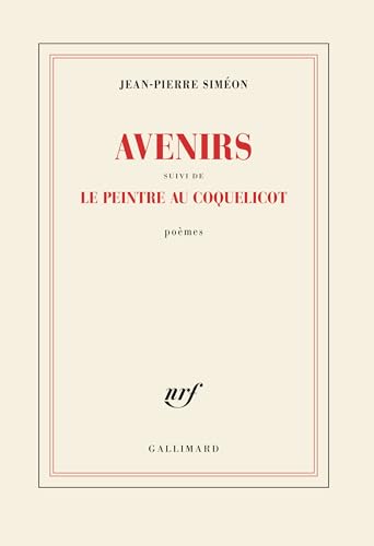 Avenirs suivi de Le peintre au coquelicot von GALLIMARD