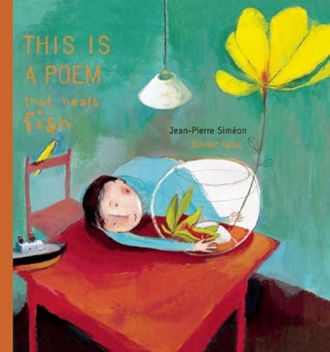This is a Poem that Heals Fish von Simeon, Jean-pierre/ Tallec, Olivier (ILT)