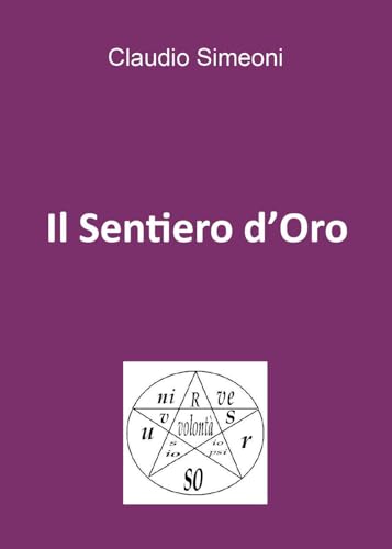 Il sentiero d'oro von Youcanprint