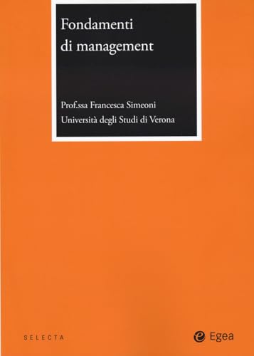 Fondamenti di management (Fuori collana) von EGEA