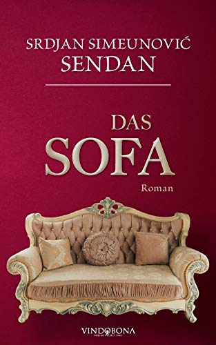 Das Sofa: Roman Das Sofa: Roman von Vindobona Verlag