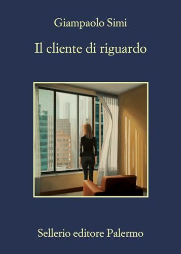 Il cliente di riguardo (La memoria) von Sellerio Editore Palermo