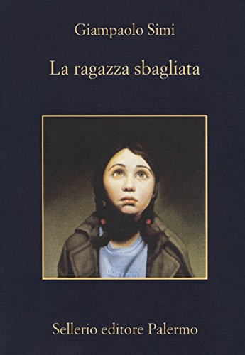 La ragazza sbagliata (La memoria) von Sellerio Editore Palermo