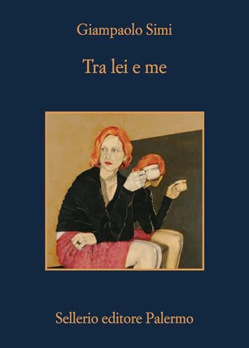 Tra lei e me (La memoria) von Sellerio Editore Palermo