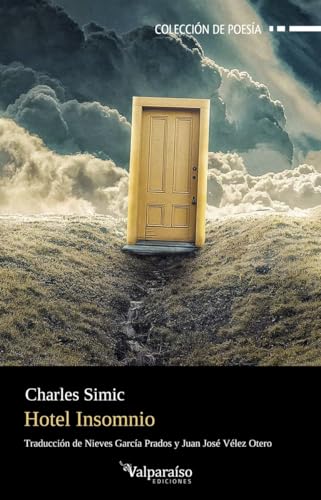 Hotel Insomnio (Colección Valparaíso de Poesía, Band 461) von Valparaíso Ediciones