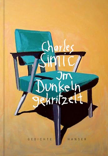 Im Dunkeln gekritzelt: Gedichte von HANSER FACHBUCHVERLAG