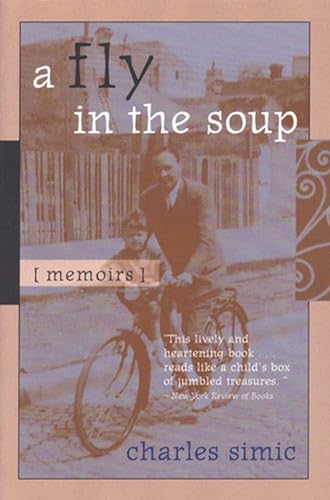 A Fly in the Soup: Memoirs (Poets on Poetry)