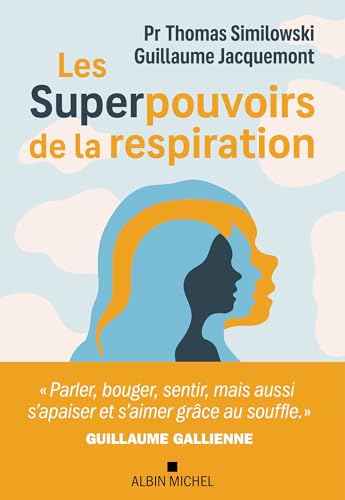 Les Superpouvoirs de la respiration von ALBIN MICHEL