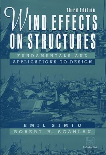 Wind Effects on Structures: Fundamentals and Applications to Design