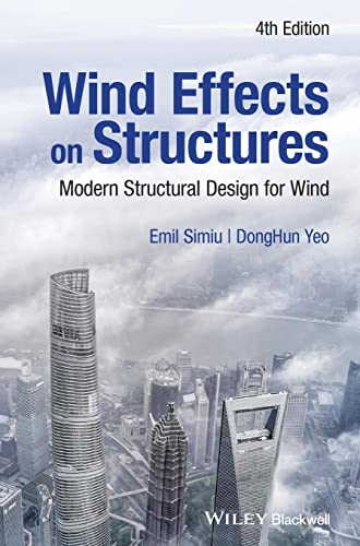 Wind Effects on Structures: Modern Structural Design for Wind von Wiley-Blackwell