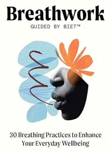 Breathwork Guided by Biet: 30 Breathing Practices to Enhance Your Everyday Wellbeing von Laurence King Publishing