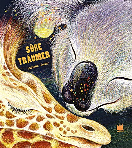 Süße Träumer: Bilderbuch