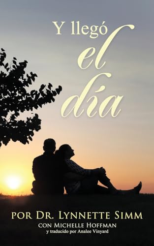 Y llegó el día von AuthorHouse