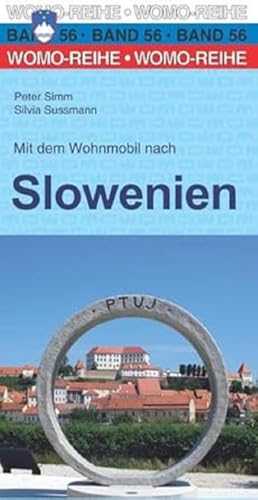 Mit dem Wohnmobil nach Slowenien (Womo-Reihe, Band 56)