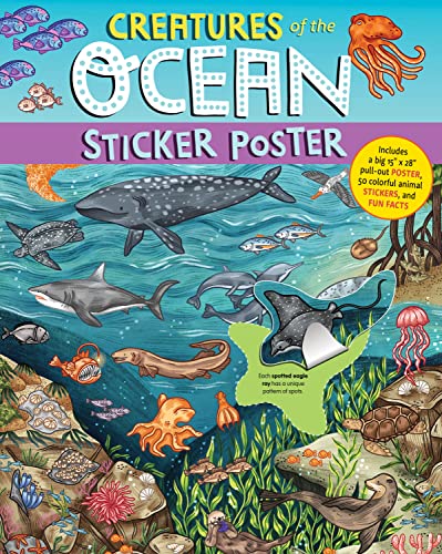 Creatures of the Ocean Sticker Poster: Includes a Big 15" x 28" Pull-Out Poster, 50 Colorful Animal Stickers, and Fun Facts (Sticker Poster Book) von Workman Publishing