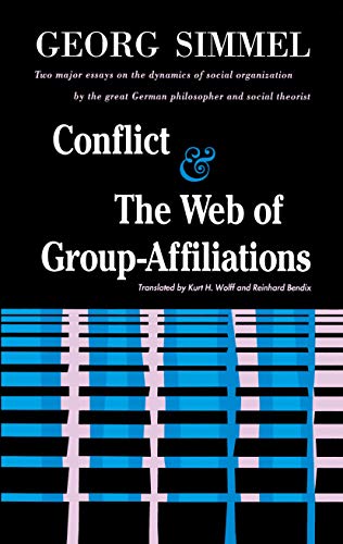 Conflict And The Web Of Group Affiliations von Free Press