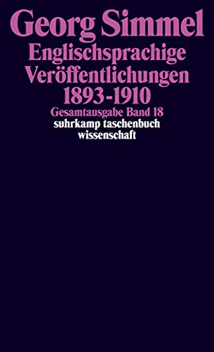 Gesamtausgabe in 24 Bänden: Band 18: Englischsprachige Veröffentlichungen 1893-1910 (suhrkamp taschenbuch wissenschaft)