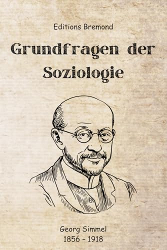 Grundfragen der Soziologie (illustriert) von Independently published
