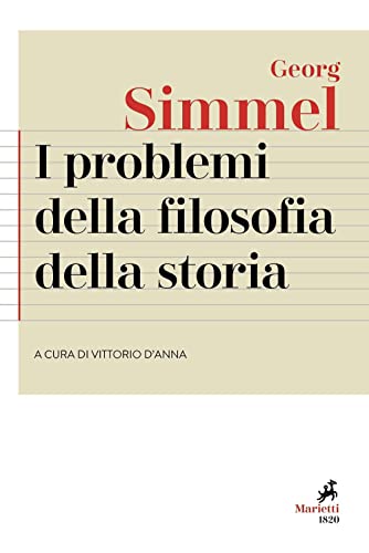 I problemi della filosofia della storia (Agorà. Collana di filosofia)