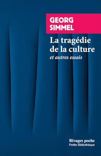 La Tragédie de la culture von RIVAGES