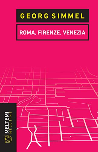 Roma, Firenze, Venezia (Le melusine) von Meltemi