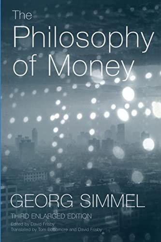 The Philosophy of Money: Preface by David Frisby