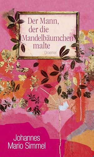 Der Mann, der die Mandelbäumchen malte Der Mann, der die Mandelbäumchen malte