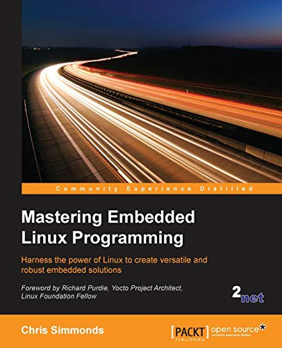 Mastering Embedded Linux Programming von Packt Publishing