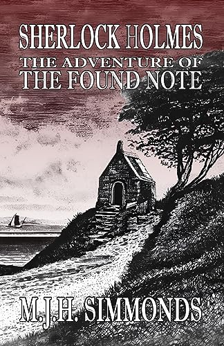 Sherlock Holmes and The Adventure of The Found Note von MX Publishing