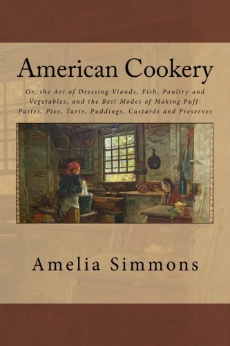 American Cookery von CreateSpace Independent Publishing Platform