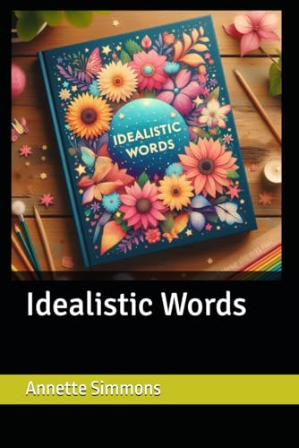 Idealistic Words von Independently published