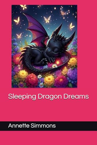Sleeping Dragon Dreams von Independently published
