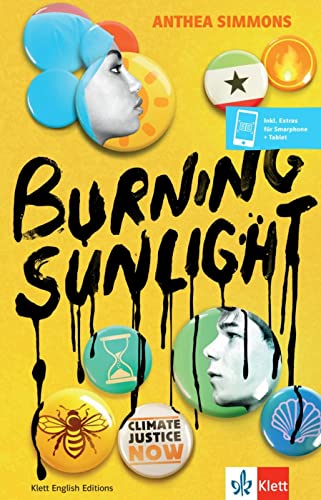 Burning Sunlight: Lektüre mit digitalen Extras (Klett English Readers)
