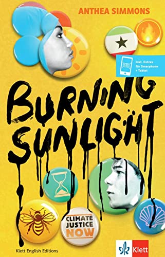 Burning Sunlight: Buch inkl. Extras für Smartphone + Tablet (Klett English Readers) von Klett