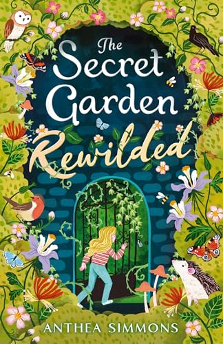 The Secret Garden Rewilded von Andersen Press Ltd